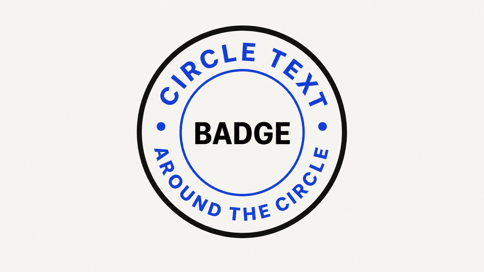 A circular badge with text wrapped around the top and bottom of the circle.